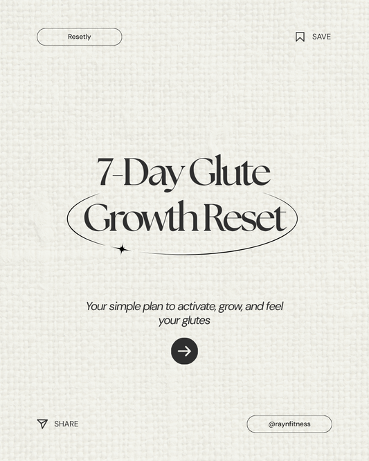 RESETLY: 7-Day Glute Growth System